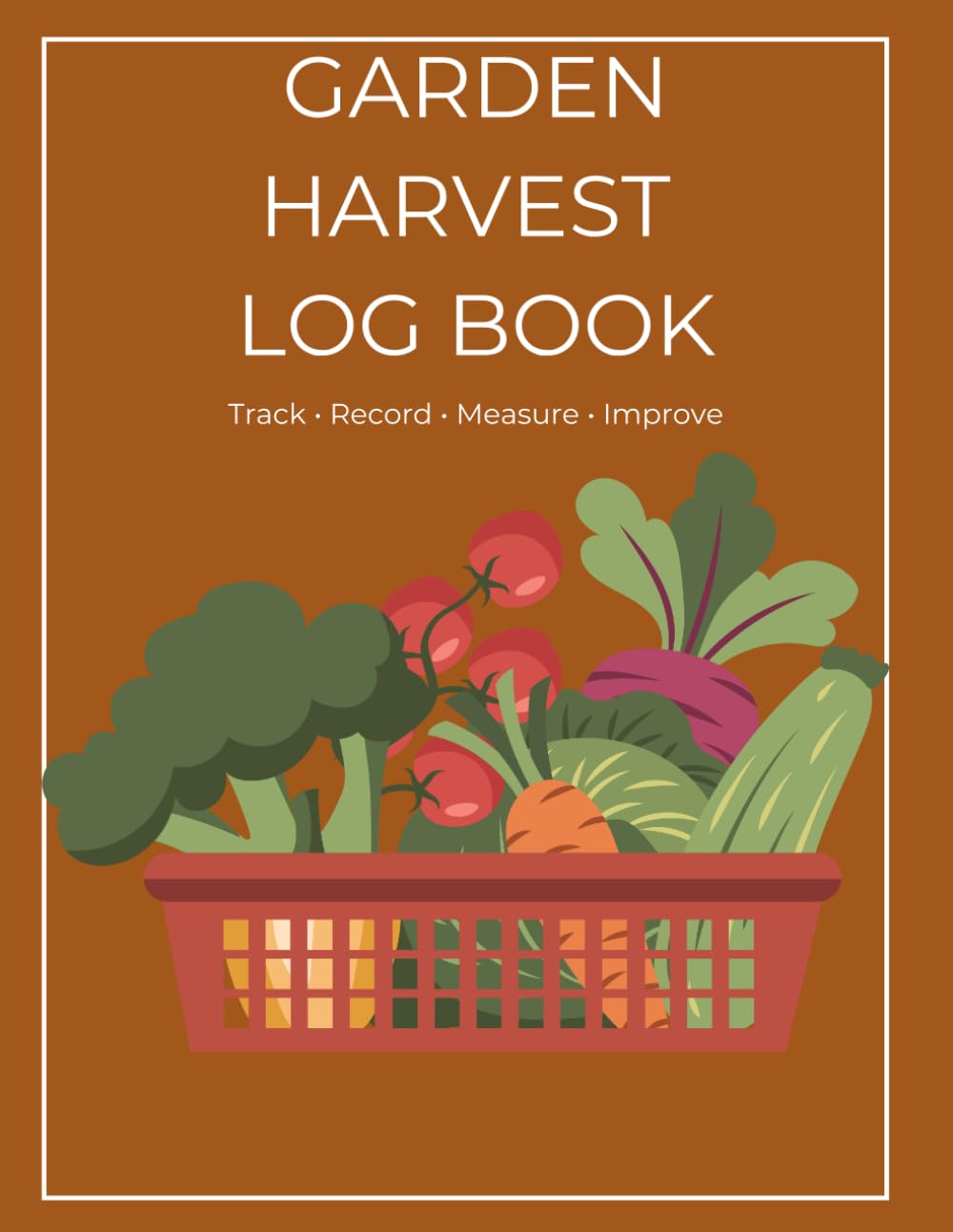 capítulo por capítulo baixar Garden Harvest Log Book: Track Harvests, Monitor Yields, Record Food Preservation, and Organize Garden Records Throughout the Growing Season
