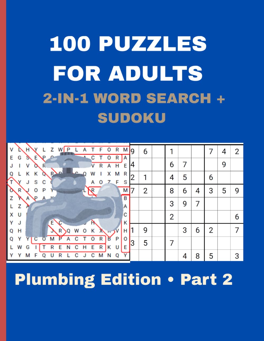 2-in-1 Puzzle Book for Adults: 100 Brain Games (50 Plumbing Word Search & 50 Sudoku) – Part 2: Fun & Challenging Word Search and Sudoku Puzzles for... Tradesman | Perfect Gift for Puzzle Lovers baixar o livro de graça