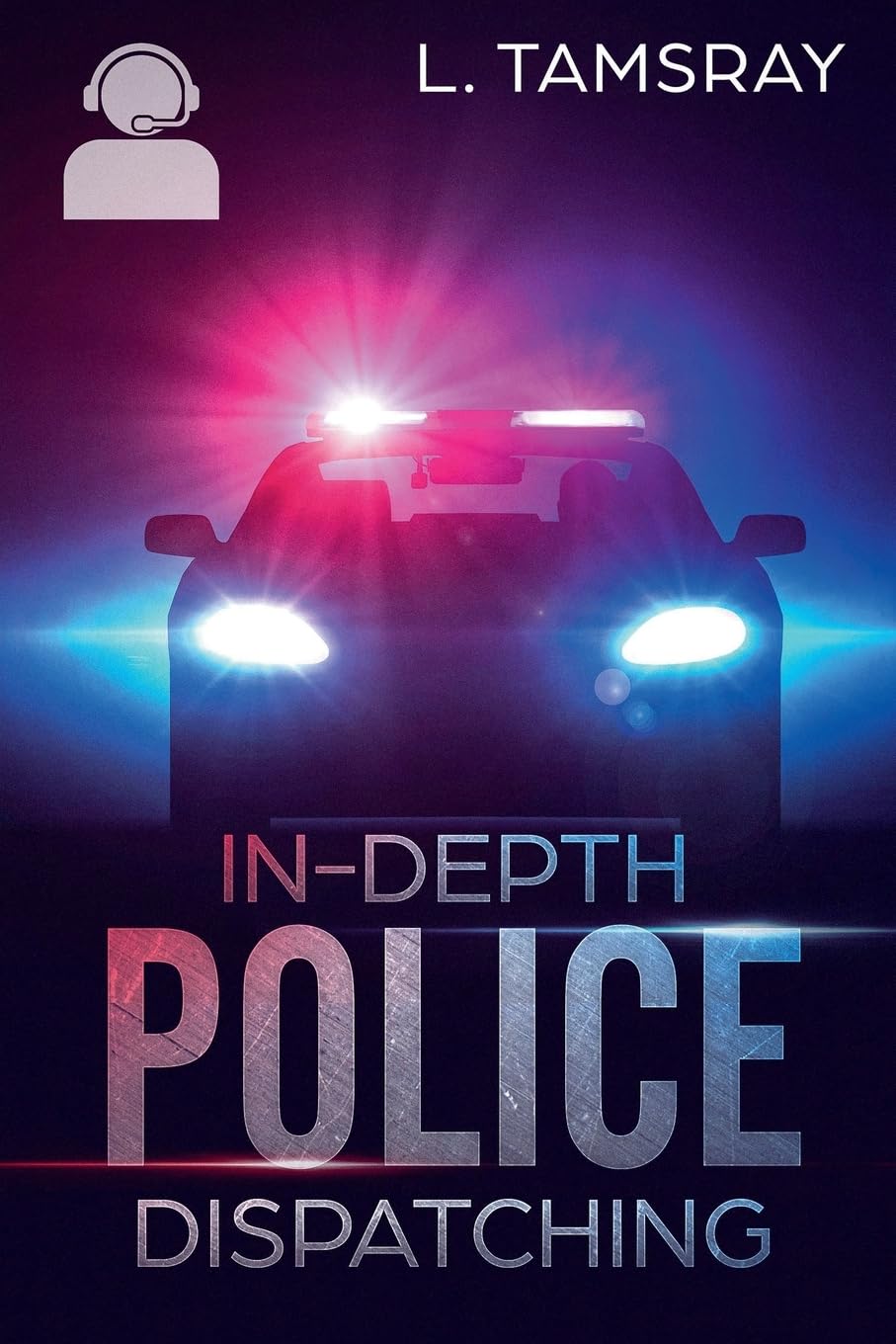 ler totalmente In-Depth Police Dispatching