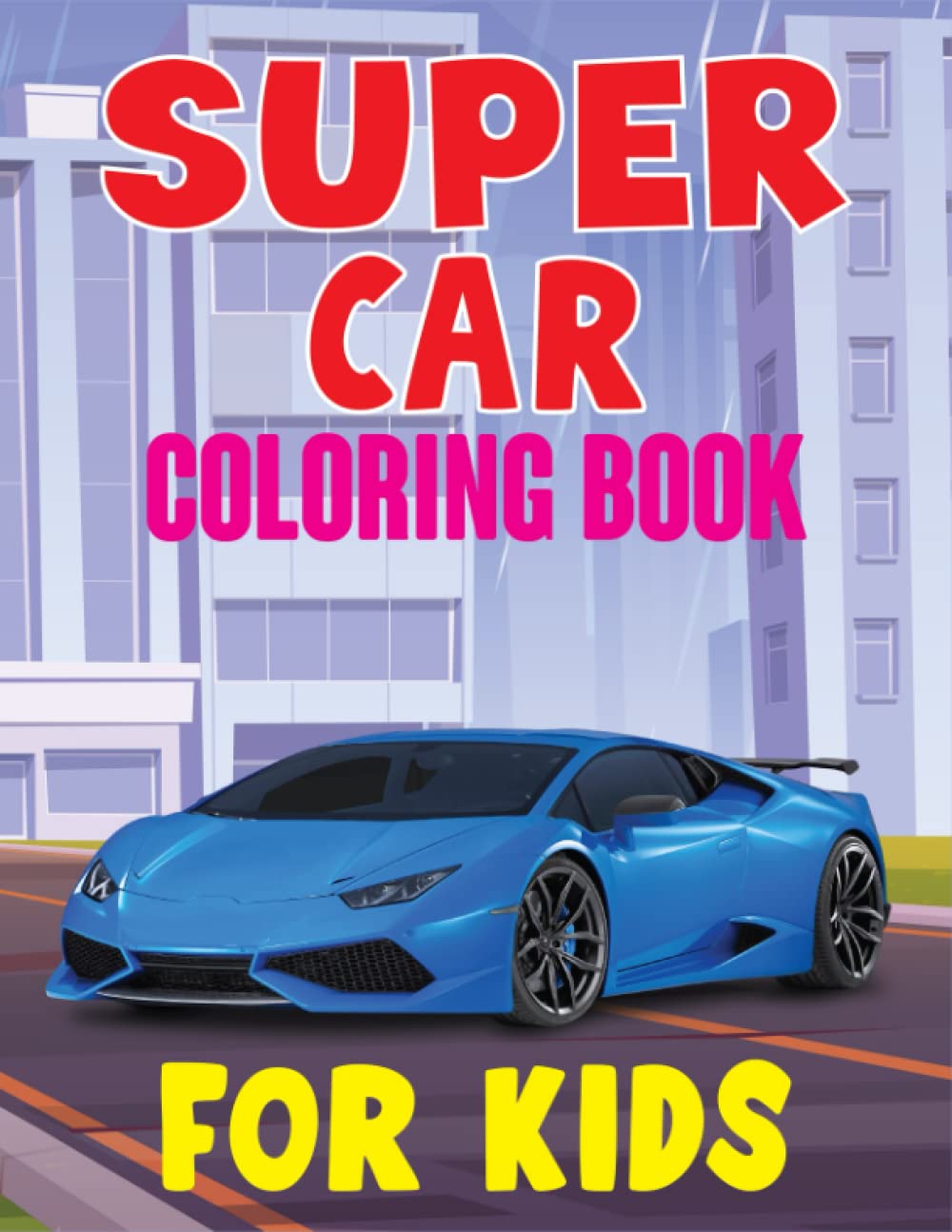 Supercar Coloring Book For Kids: Fantastic Sports, Supercars, and Luxury Car 50 Coloring Pages for Boys and Girls. baixar livro de graça