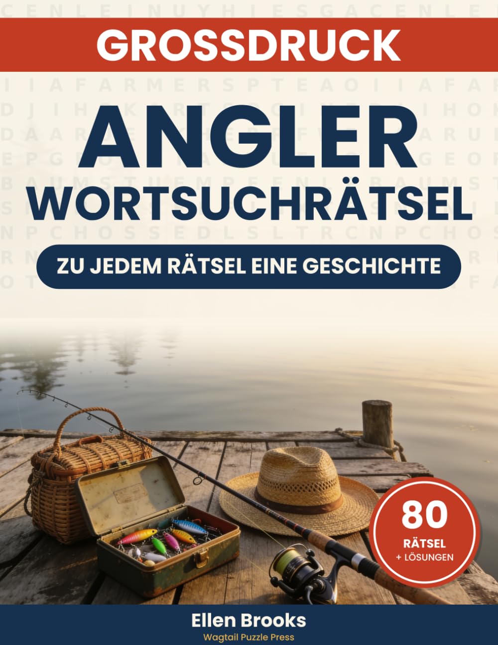 Angler-Wortsuchrätsel in Großdruck: 80 große Rätsel mit Fischporträt oder wahrer Anglergeschichte auf jeder Doppelseite - Rätselbuch für Senioren und... (Rätsel mit Geschichte) (German Edition) baixar livro de graça