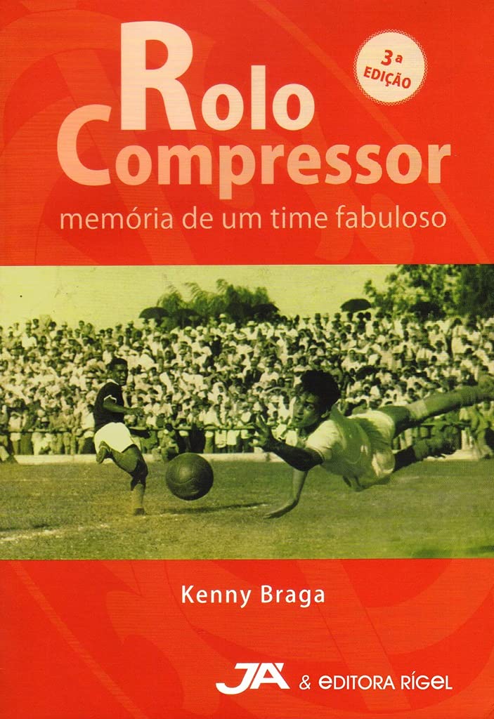 Rolo Compressor - Memória de um time fabuloso baixar o livro de graça