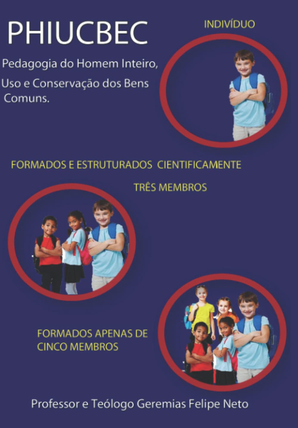PHIUBEC: Pedagogia do Homem Inteiro, Uso e Conservação dos Bens Comuns (Portuguese Edition) baixar o livro de graça