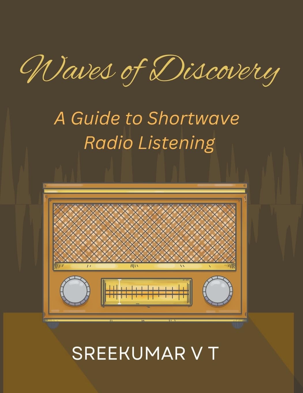 Waves of Discovery: A Guide to Shortwave Radio Listening baixar livro de graça