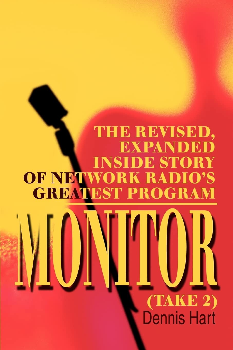 ler totalmente Monitor (Take 2): The revised, expanded inside story of network radio's greatest program
