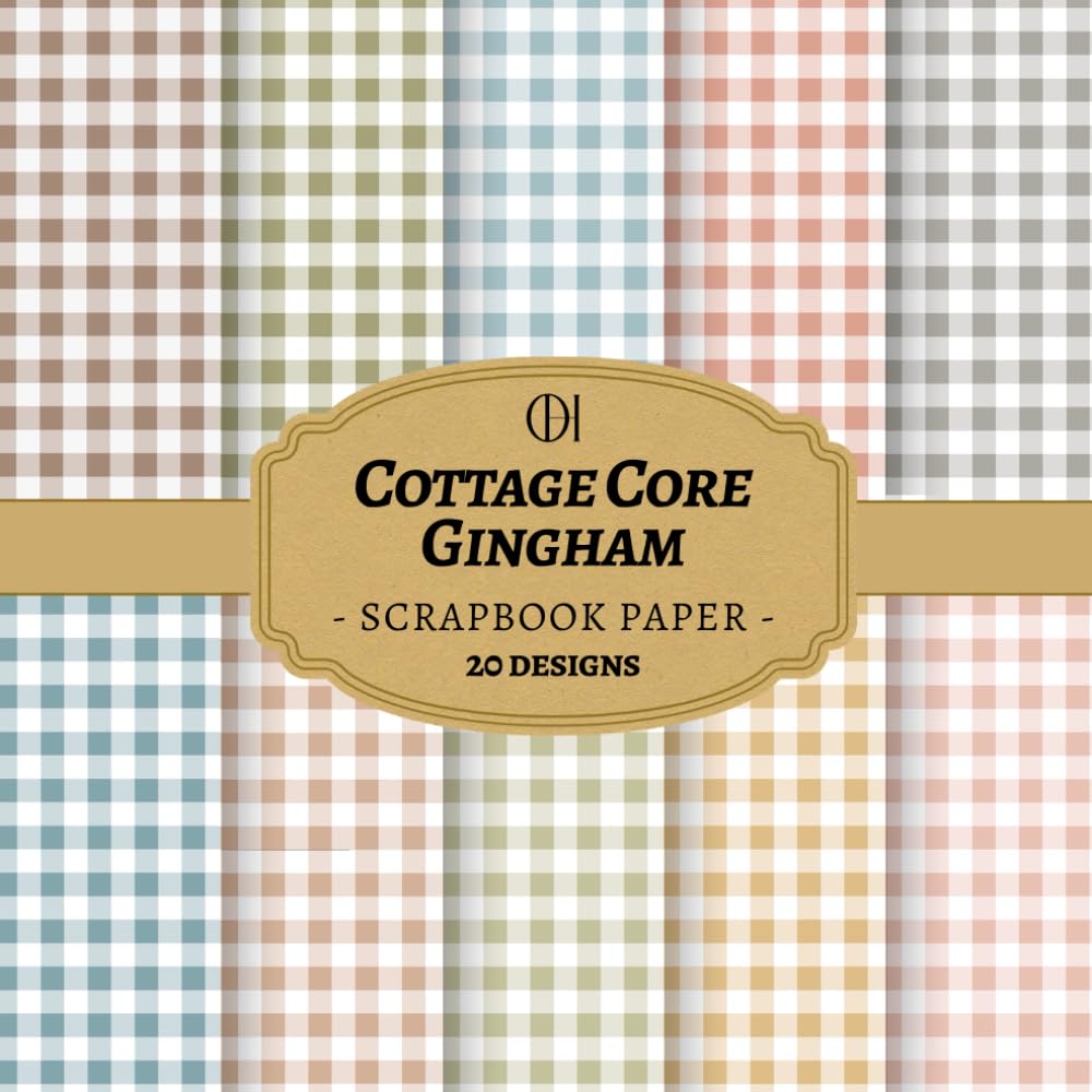 Cottagecore Gingham Scrapbook Paper: 20 Double-Sided Vintage Gingham Designs in Soft Cottagecore Colors for Junk Journals, Scrapbooking, Card Making, Collage & DIY Crafts (Craft Pad) baixar o livro de graça
