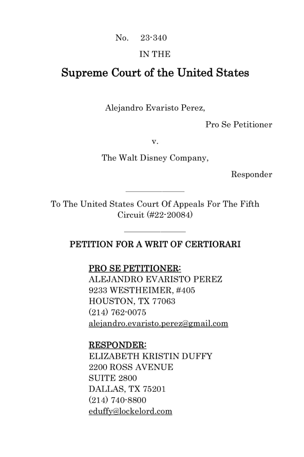 ler totalmente Alejandro Evaristo Perez, Petitioner v. The Walt Disney Company, PETITION FOR A WRIT OF CERTIORARI: ON PETITION FOR A WRIT OF CERTIORARI TO THE UNITED... OF APPEALS FOR THE FIFTH CIRCUIT (#22-20084)