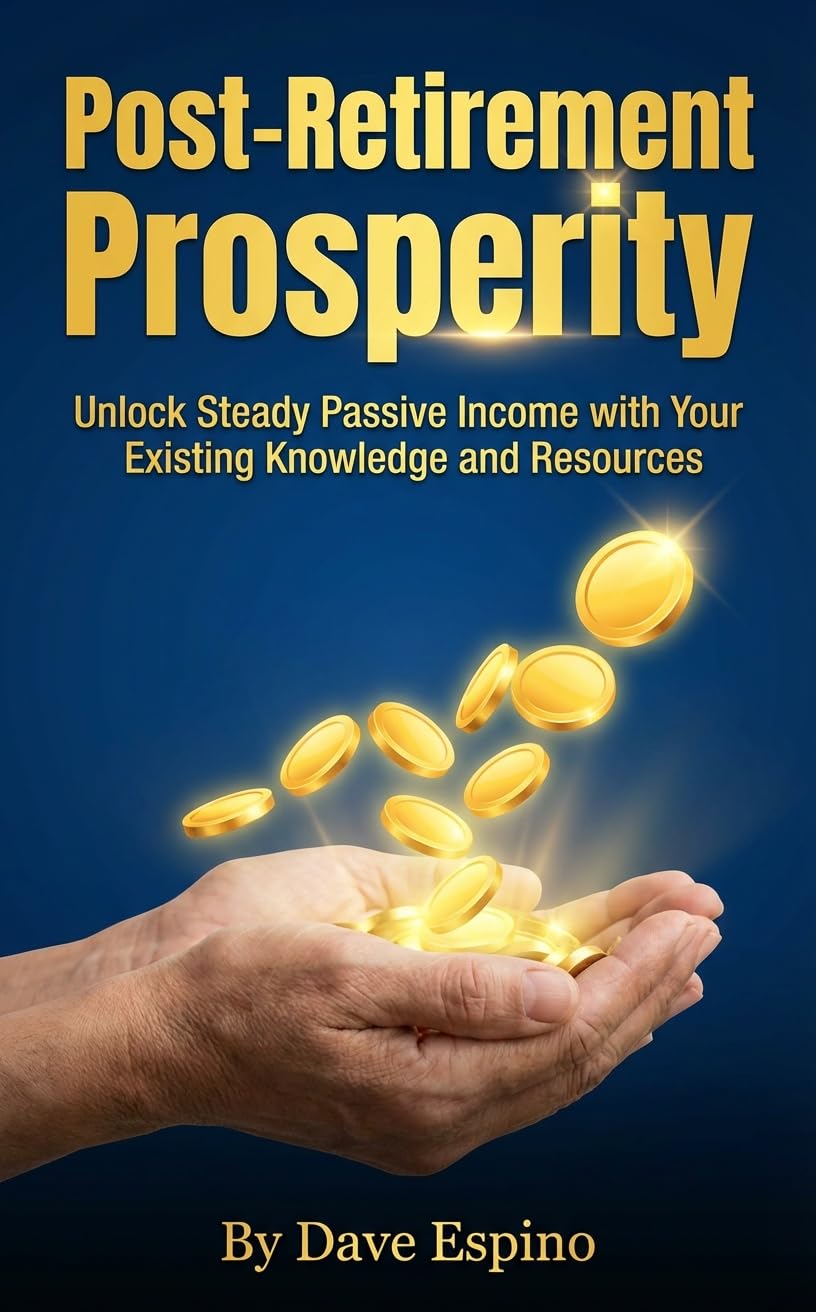 ler totalmente Post-Retirement Prosperity: Unlock Steady Passive Income with Your Existing Knowledge and Resources (English Edition)
