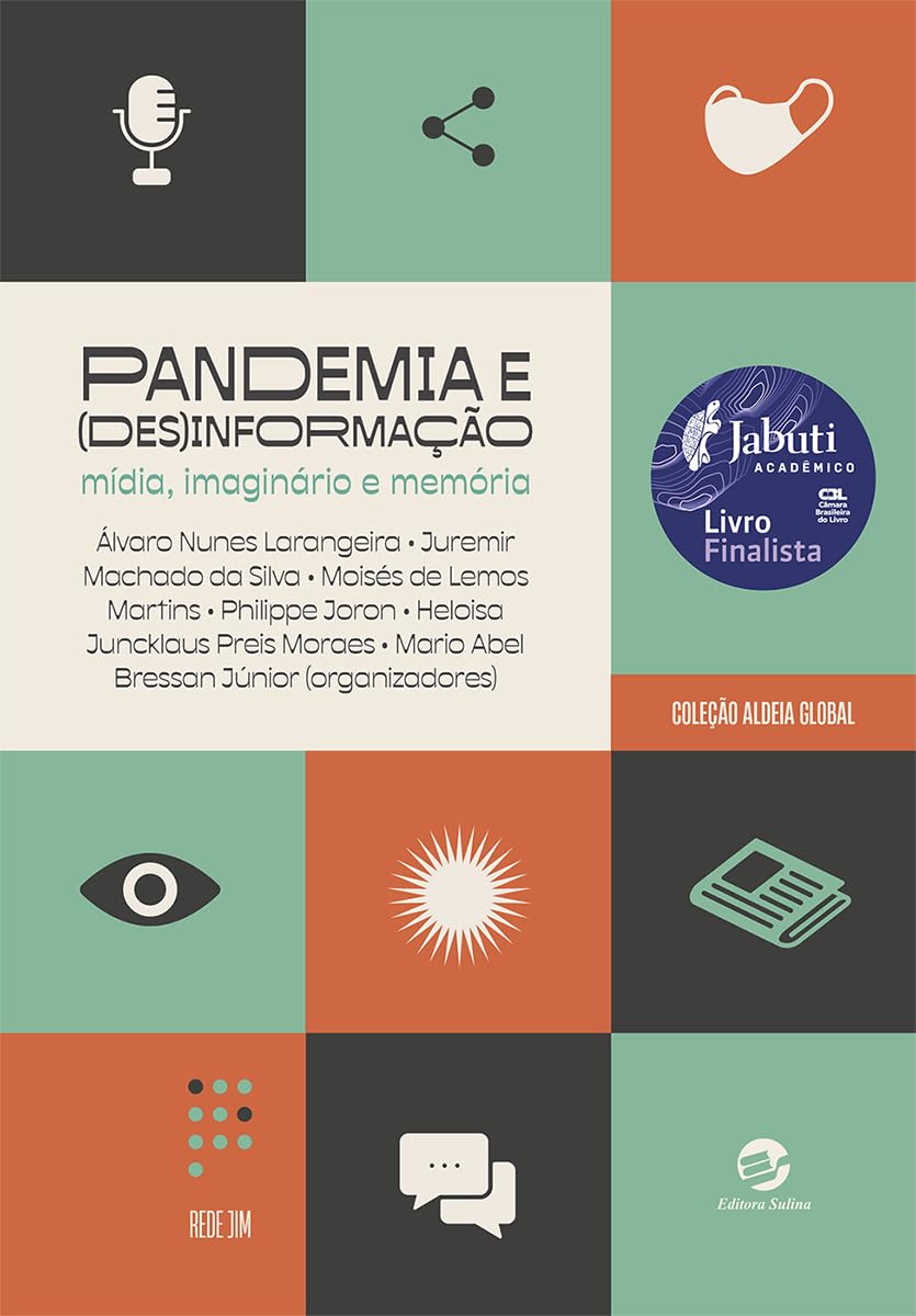 ler totalmente Pandemia e (des)informação: Mídia, Imaginário e Memória