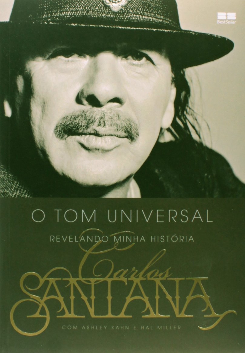 Carlos Santana: O tom universal: O tom universal