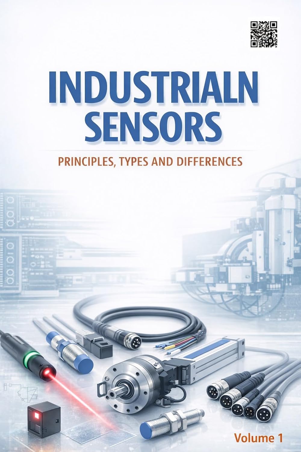 capítulo por capítulo baixar INDUSTRIAL SENSORS: PRINCIPLES, TYPES AND DIFFERENCES (Industrial Sensors and Automation Series Book 2) (English Edition)
