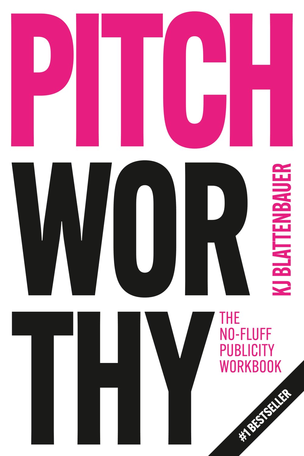 ler totalmente Pitchworthy: The No-Fluff Publicity Workbook