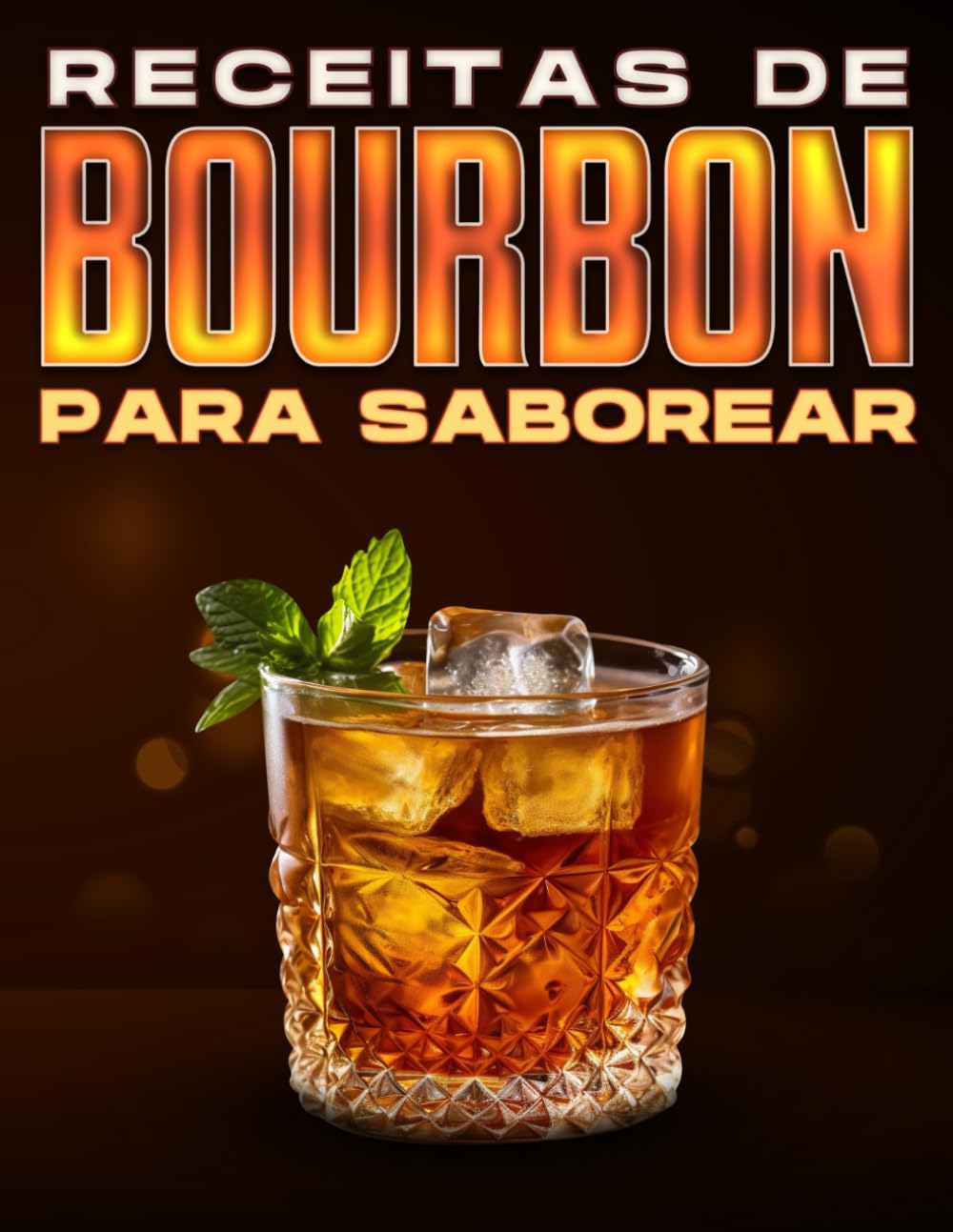 ler totalmente RECEITAS DE BOURBON PARA SABOREAR (Portuguese Edition)