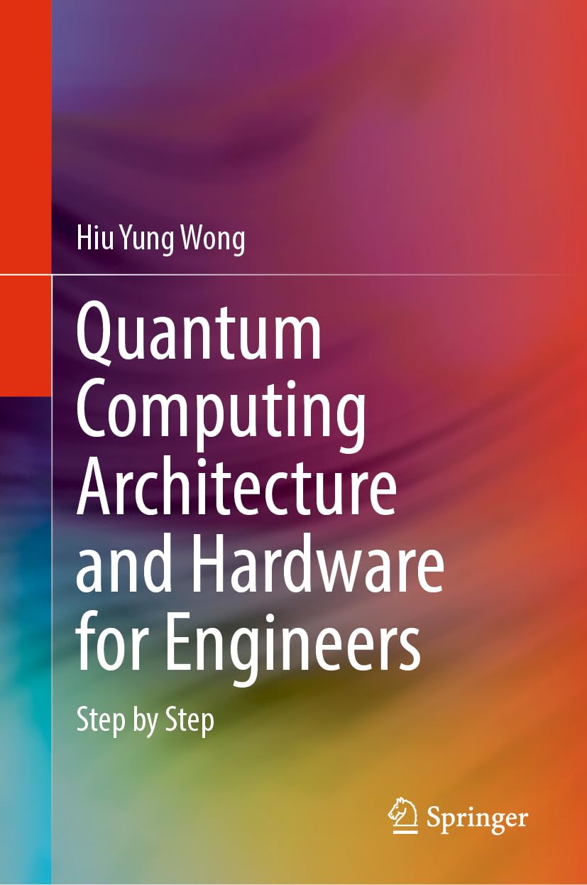 Quantum Computing Architecture and Hardware for Engineers: Step by Step baixar o livro de graça