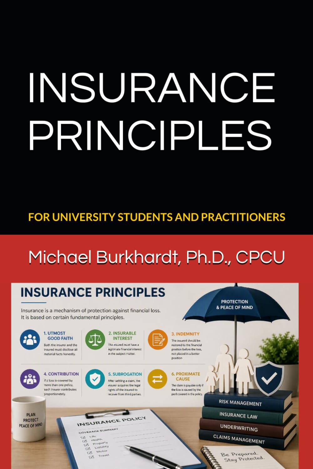 ler totalmente INSURANCE PRINCIPLES: FOR UNIVERSITY STUDENTS AND PRACTITIONERS