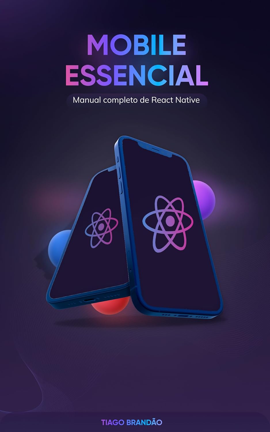 ler totalmente Mobile Essencial: - Aprenda a desenvolver aplicativos com React