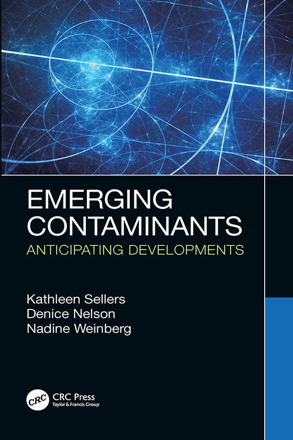 Emerging Contaminants: Anticipating Developments (English Edition)