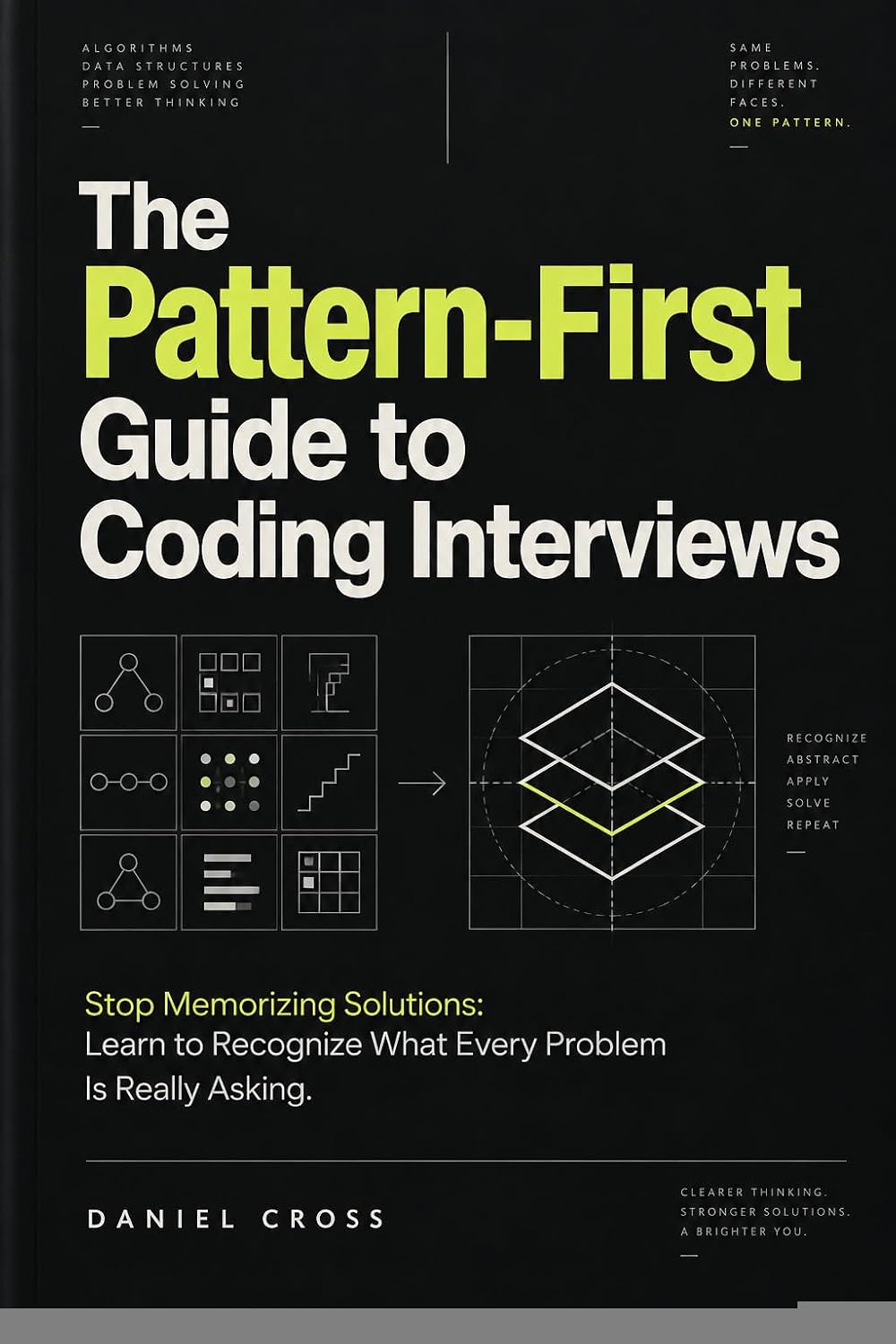 capítulo por capítulo baixar The Pattern-First Guide to Coding Interviews — Stop Memorizing Solutions: Learn to Recognize What Every Problem Is Really Asking (English Edition)