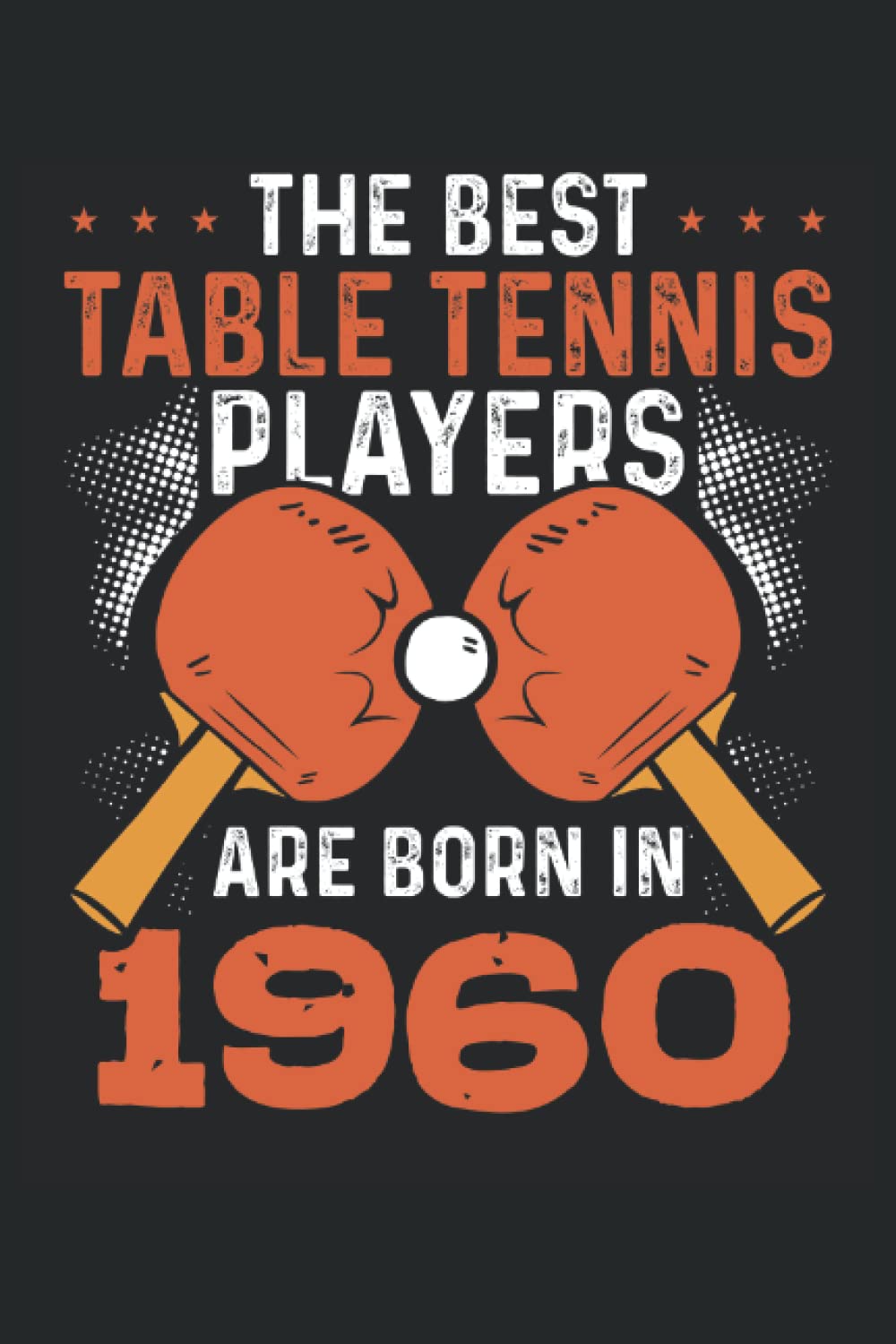 ler totalmente The best table tennis players 1960: Dot Grid Jounal ToDo Exercise Book or Diary 6" x 9" (15.24 x 22.86 cm) 120 pages