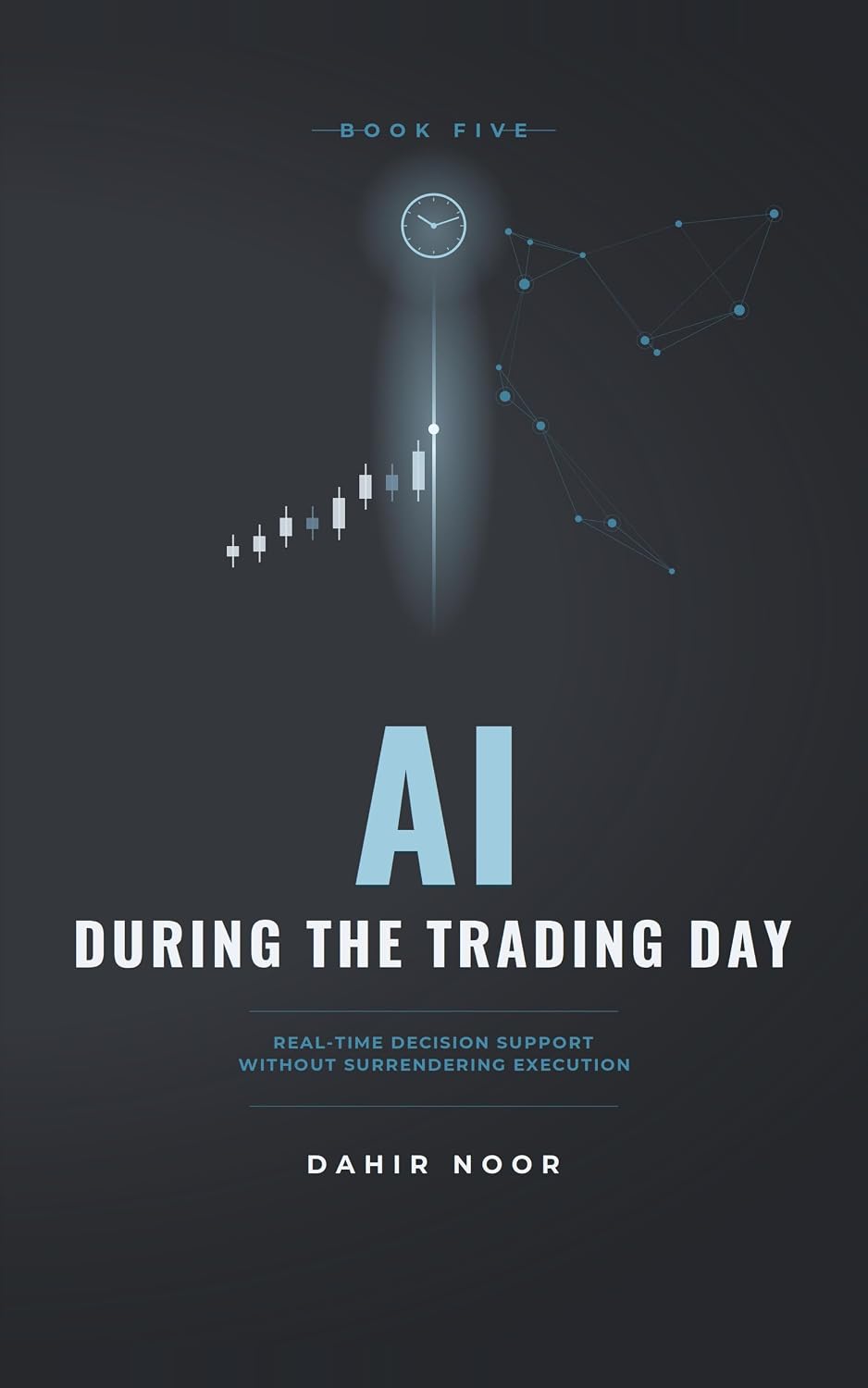 ler totalmente AI FOR THE INDEPENDENT TRADER: AI DURING THE TRADING DAY Real-Time Decision Support Without Surrendering Execution (English Edition)
