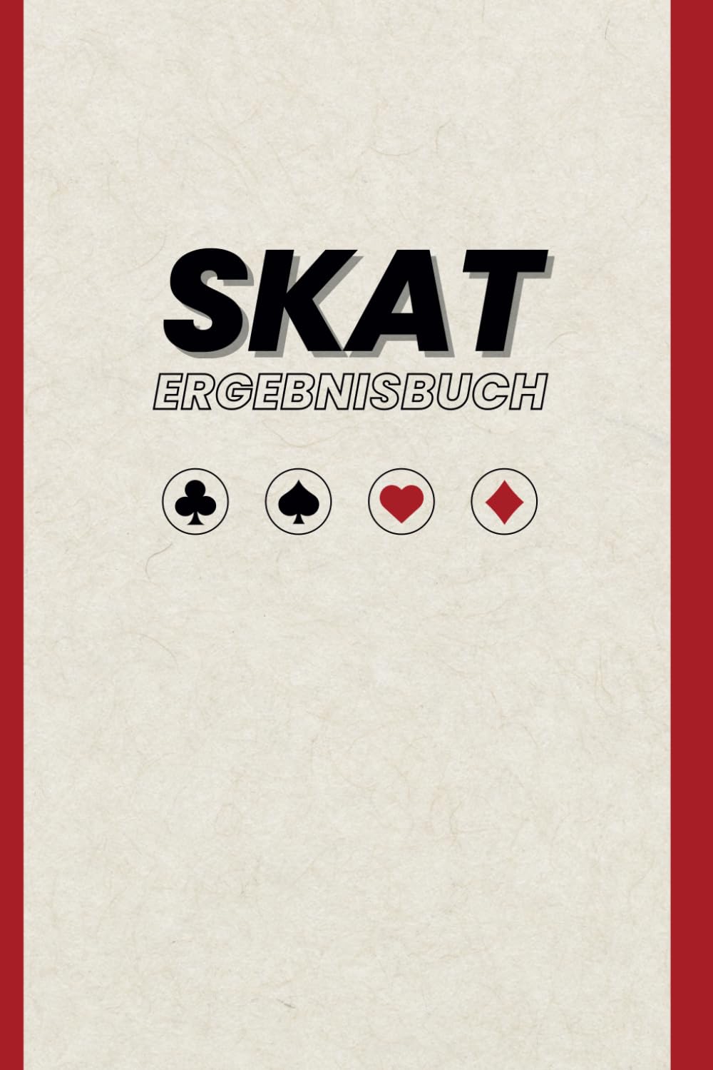 ler totalmente SKAT Ergebnisbuch: Das praktische Notizbuch für gesellige Skatrunden! (German Edition)