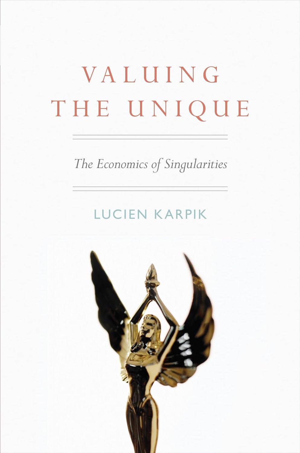 Valuing the Unique: The Economics of Singularities baixar livro de graça