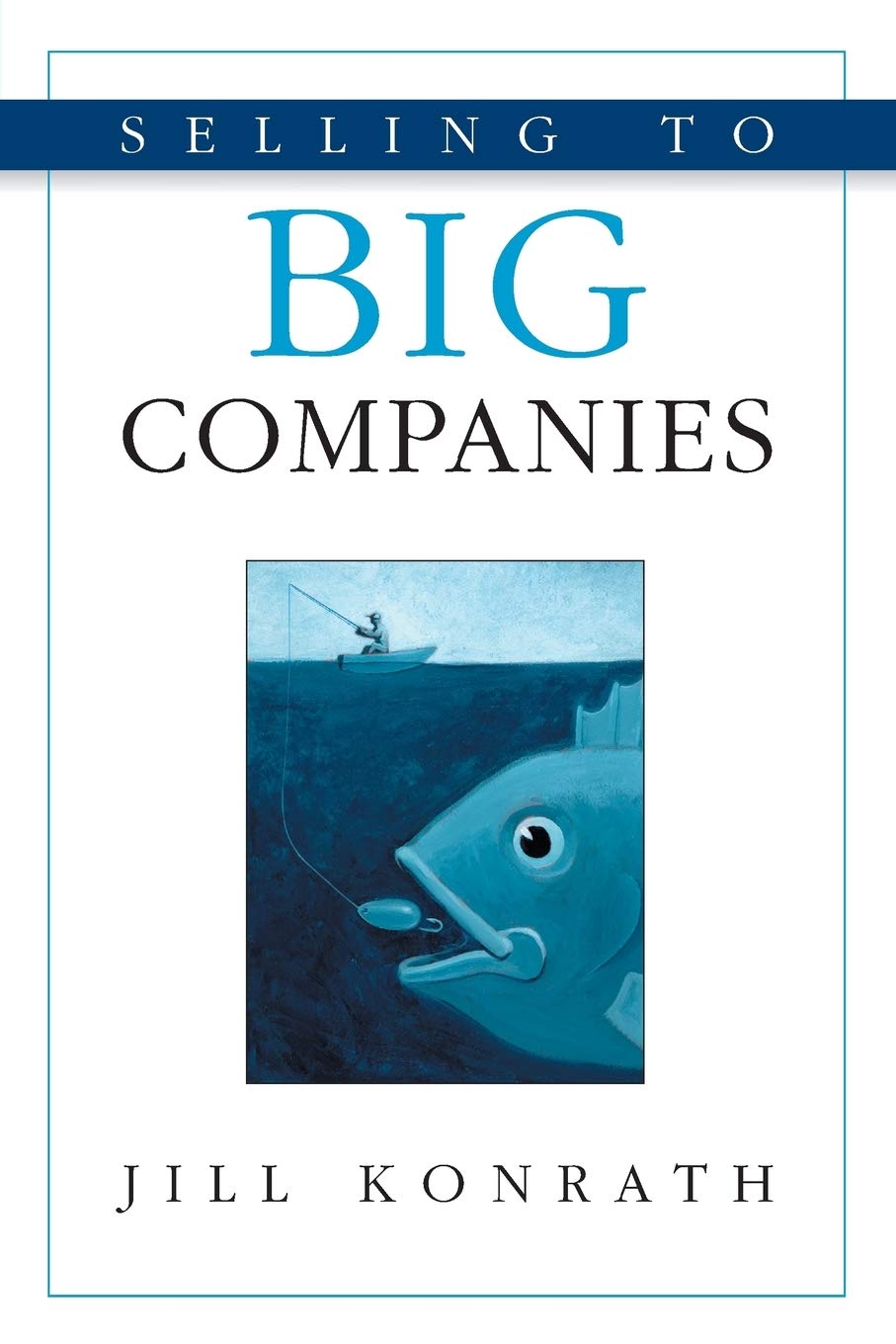 Selling to Big Companies baixar livro de graça