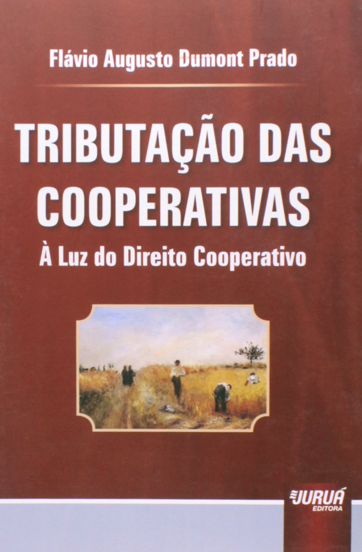 Tributação das Cooperativas - À Luz do Direito Cooperativo baixar livro de graça