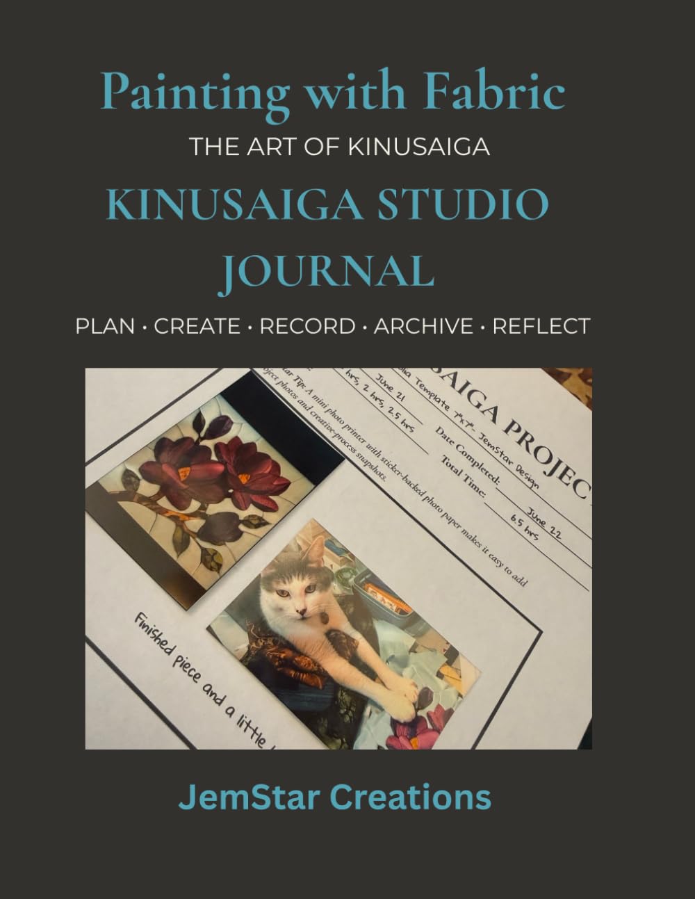 Painting with Fabric: The Art of Kinusaiga: Kinusaiga Studio Journal (Painting with Fabric: The Kinusaiga Collection) baixar livro de graça