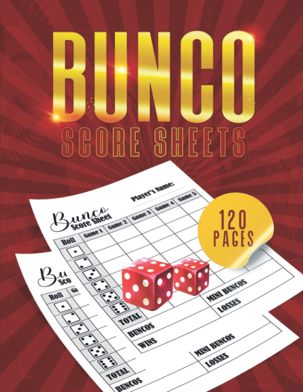 ler totalmente Bunco Score Sheets: 120 Large Bunco Game Score Pads, Bunco Score Sheets Book