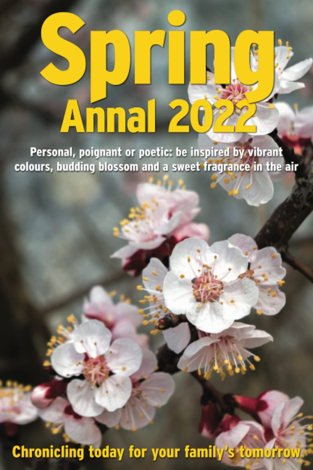 ler totalmente Spring Annul 2022: Personal, poignant or poetic: be inspired by vibrant colours, budding blossoms and a sweet fragrance in the air. Chronicling today for your family's tomorrow.