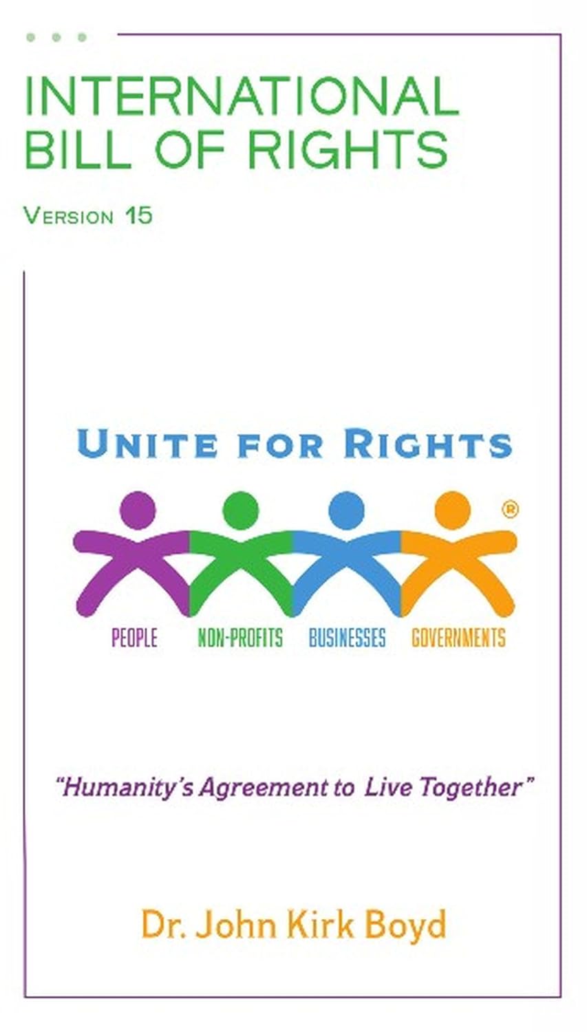 ler totalmente International Bill of Rights: Humanity’s Agreement To Live Together (English Edition)