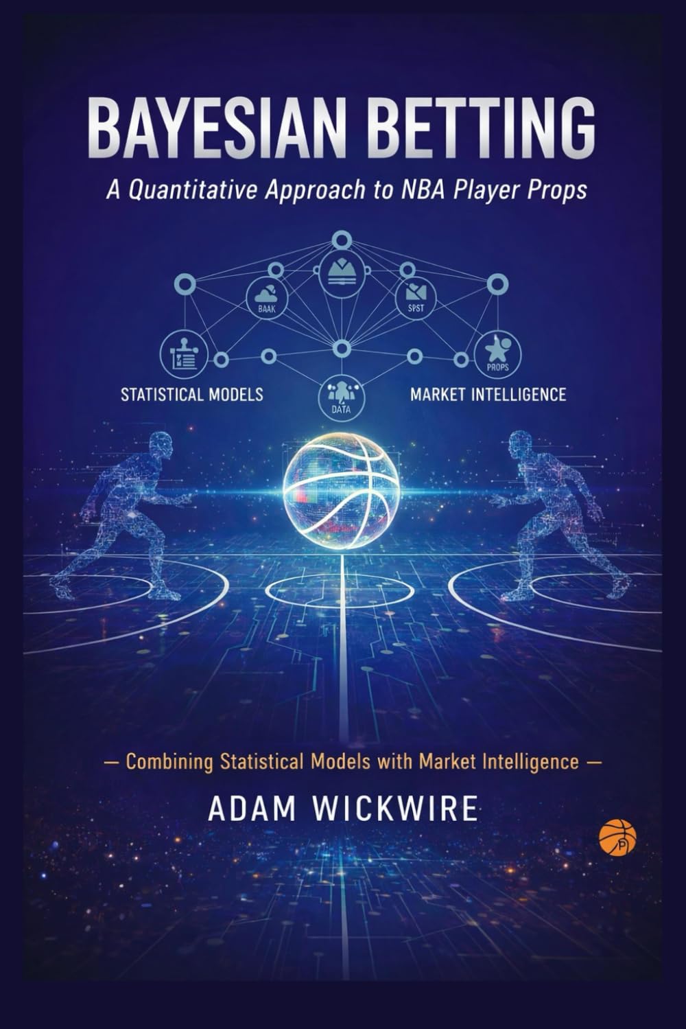 ler totalmente Bayesian Betting: A Quantitative Approach to NBA Player Props: Combining Statistical Models with Market Intelligence