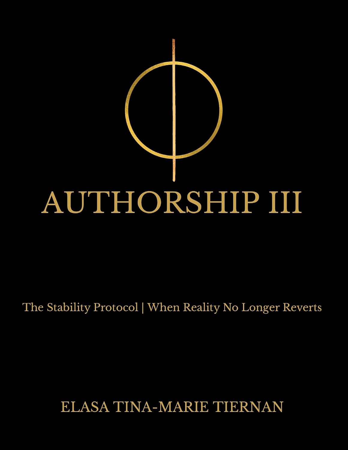 AUTHORSHIP III: The Stability Protocol: When Reality No Longer Reverts (English Edition) baixar livro de graça