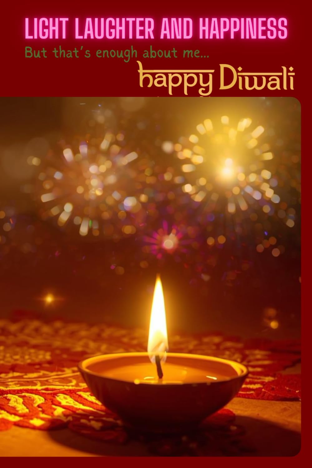 Light Laughter and Happiness but that's enough about me...Happy Diwali: 109 page wide ruled notebook baixar livro de graça