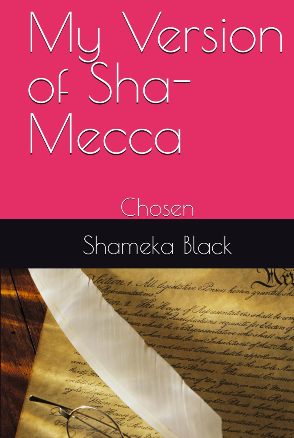 ler totalmente My Version of Sha-Mecca: Chosen