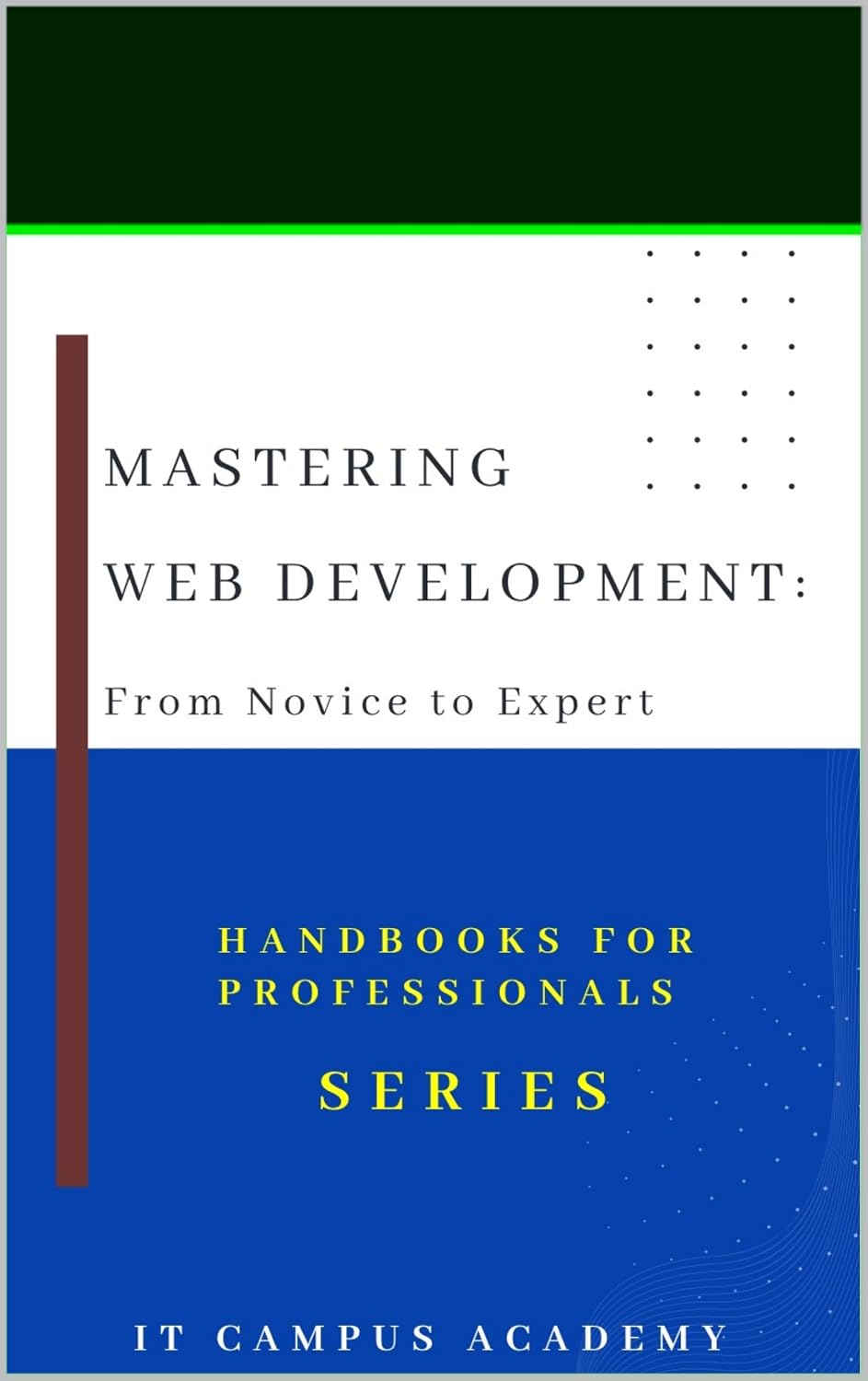 ler totalmente Mastering Web Development: From Novice to Expert (English Edition)