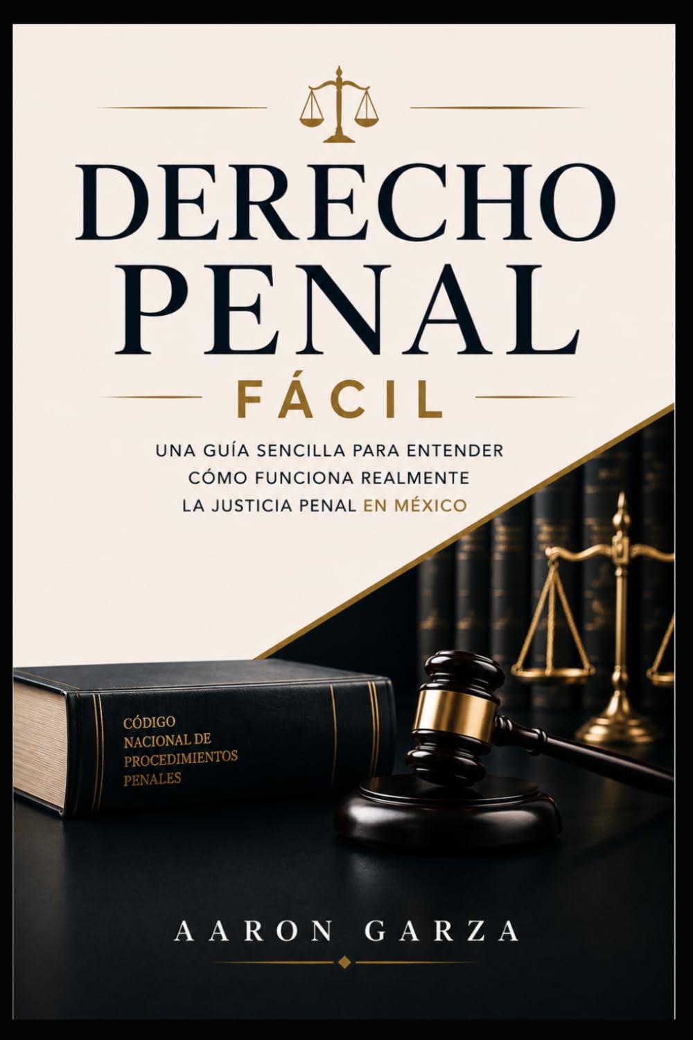 capítulo por capítulo baixar Derecho Penal Fácil: Entiende cómo funciona realmente la justicia penal en México (Spanish Edition)