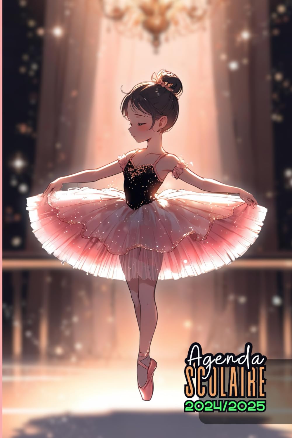 Agenda Scolaire Danse 2024 2025: Pour Fille, Ballerine Danse Classique, 1 Jour par Page Organiseur Planificateur A5 Étudiant Primaire, Collège, Lycée (French Edition) baixar o livro de graça
