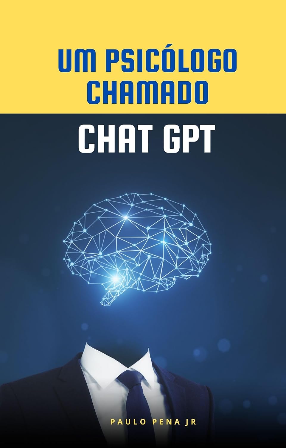 ler totalmente Um PSICÓLOGO chamado CHAT GPT - "Prêmio Kindle"