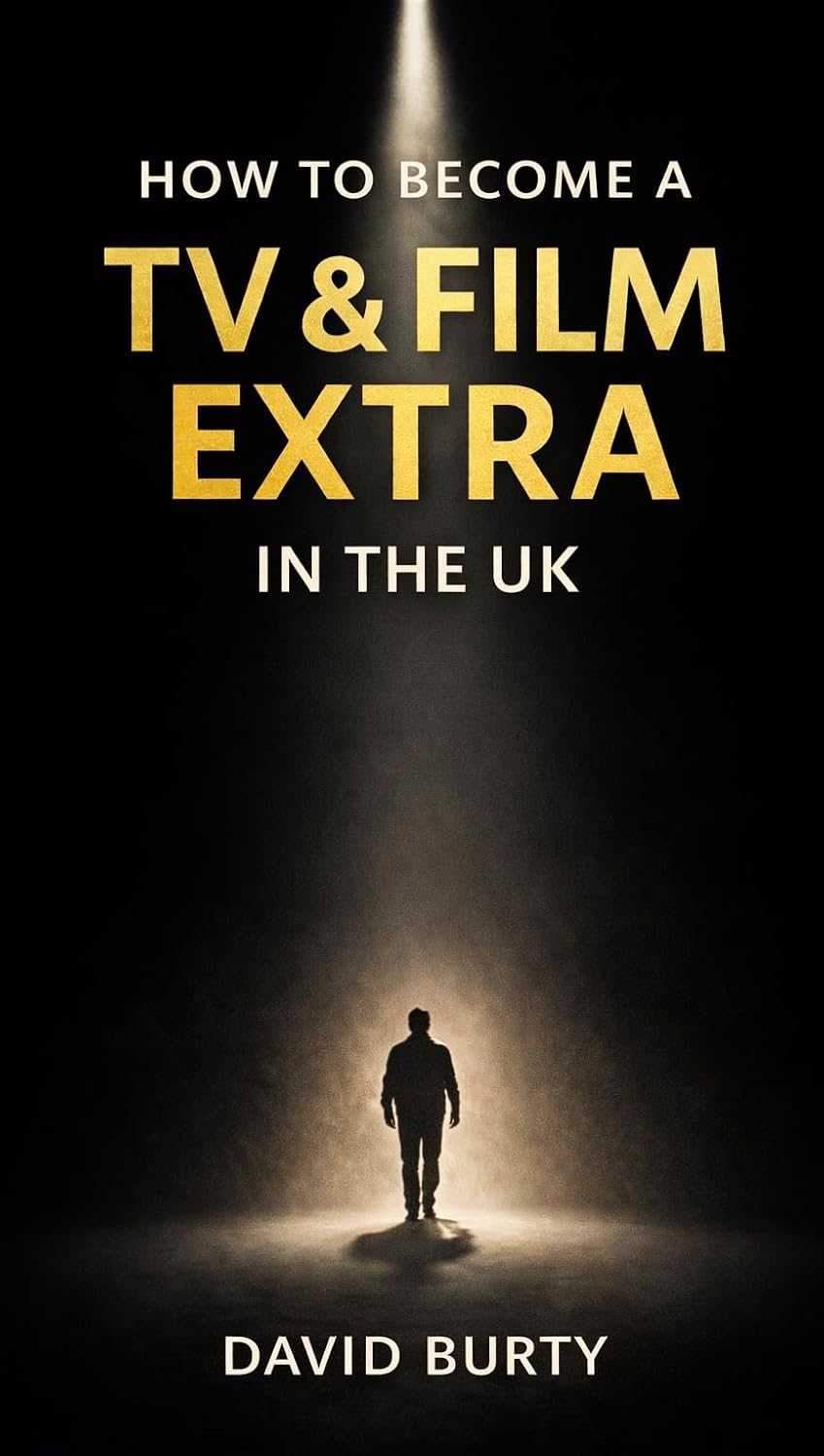 ler totalmente How to Become a TV & Film Extra in the UK: The Straight-Talking Guide to Becoming a Supporting Artist and Getting Real Work on Set (English Edition)