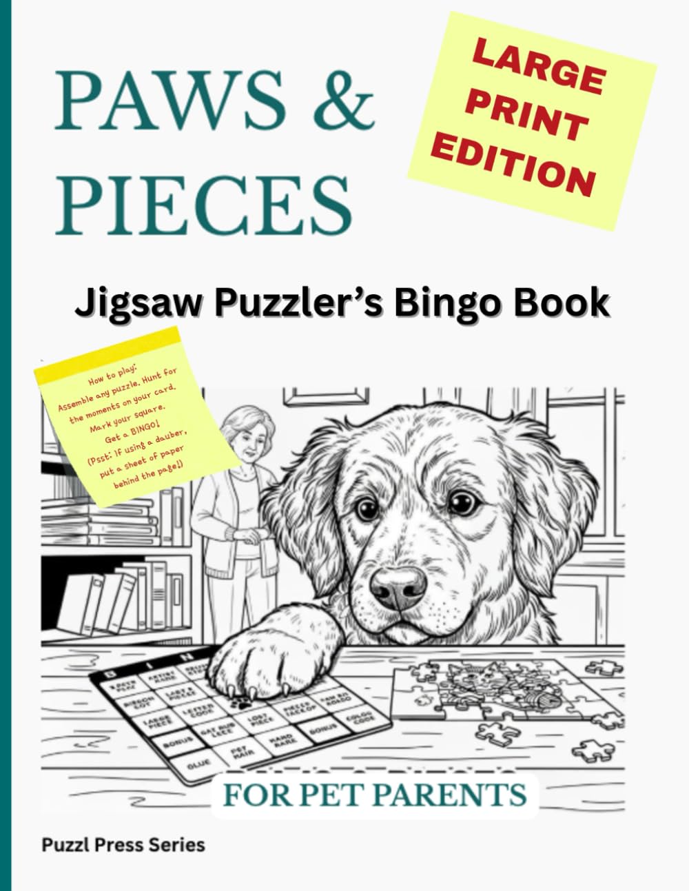 ler totalmente PAWS AND PIECES: A Large Print Puzzle Logbook for Pet Parents: Track Your Collection & Enjoy Pet-Themed Bingo (The Wellness & Vitality Series)