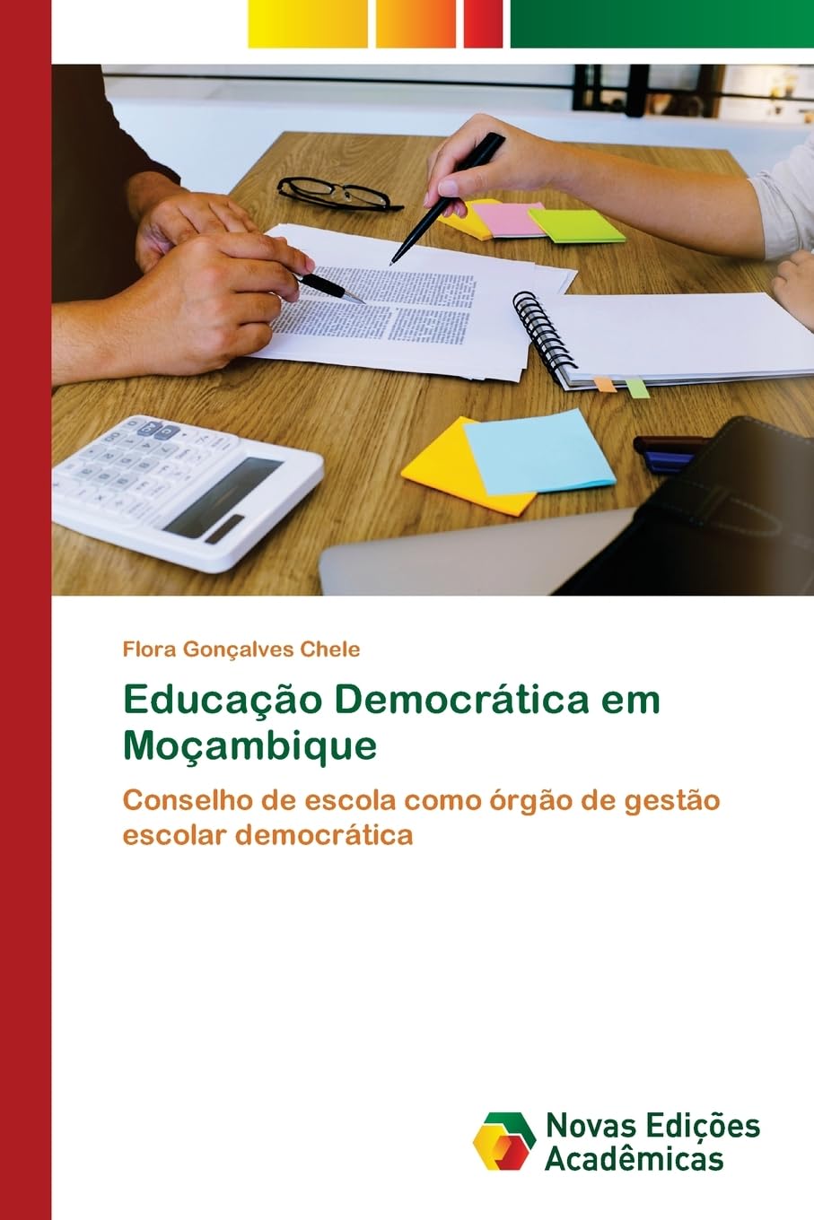 Educação Democrática em Moçambique: Conselho de escola como órgão de gestão escolar democrática baixar o livro de graça