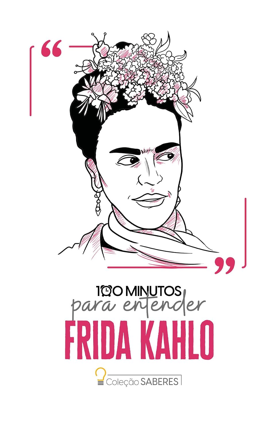 100 minutos para entender Frida Kahlo: 3 baixar livro de graça