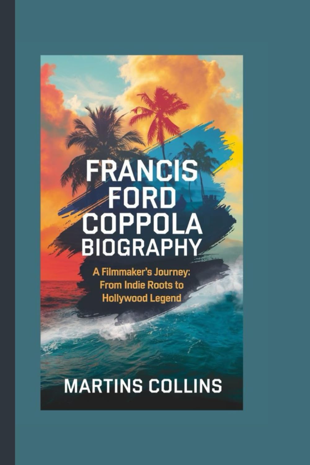 capítulo por capítulo baixar FRANCIS FORD COPPOLA BIOGRAPHY: A Filmmaker's Journey From Indie Roots to Hollywood Legend