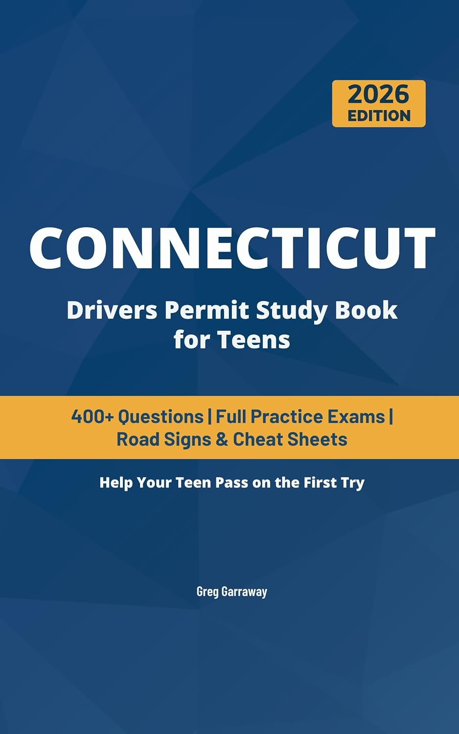 Connecticut Drivers Manual Study Book for Teens: 400+ Practice Questions with Detailed Explanations, Road Signs, Cheat Sheets and Full Practice Exams to... Teen Pass on the First Try (English Edition) baixar o livro de graça