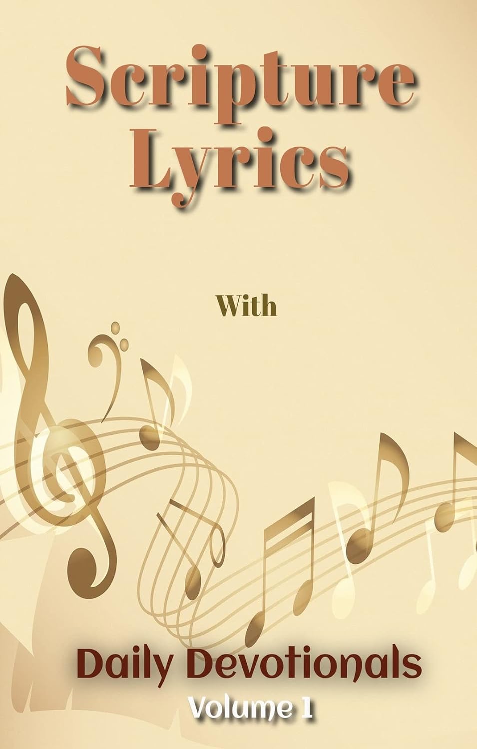 ler totalmente Scripture Lyrics Devotionals: 31 Days of Inspirational Devotionals From Scripture Lyrics (English Edition)