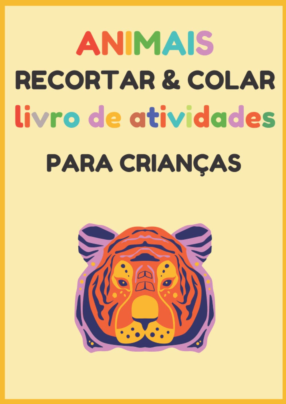 ler totalmente Caderno de Criança Para Recortar e Colar. Livro de Exercício Pré-escolar, Jardim de Infância, Corte com Tesoura, Colagem, Adesivos, Contagem e Mais de Atividades Infantil (Portuguese Edition)