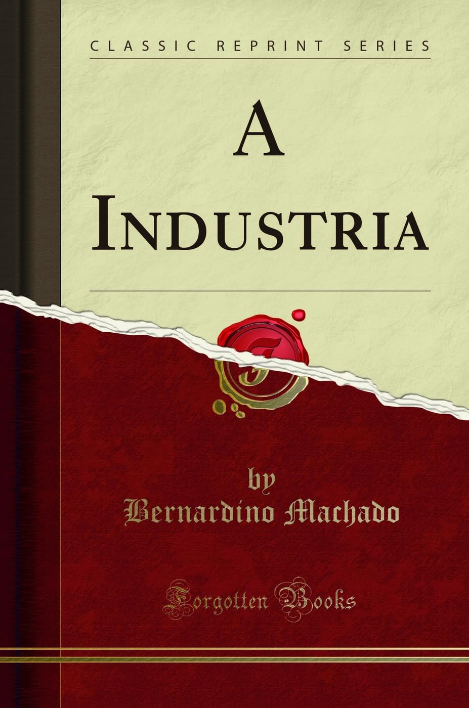 A Industria (Classic Reprint)
