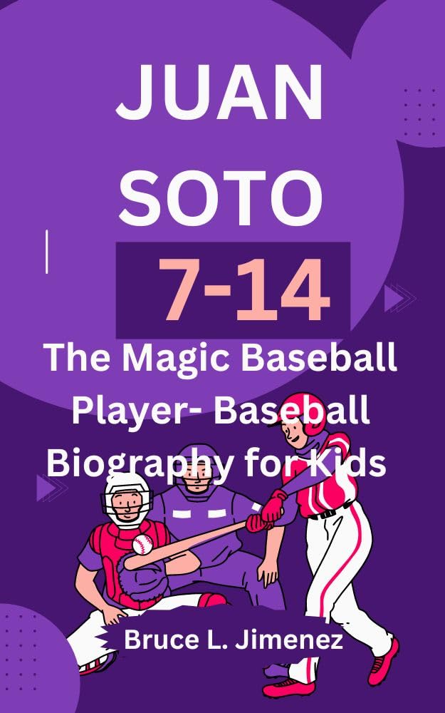 ler totalmente JUAN SOTO: The Magic Baseball Player- Baseball Biography for Kids (English Edition)